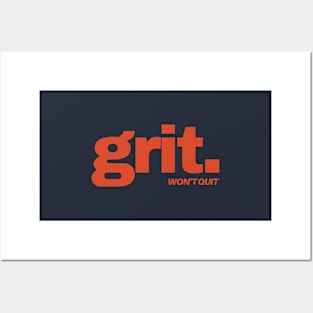 Grit. Won't quit. Posters and Art